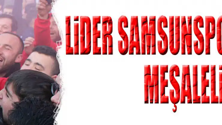 Lider Samsunspor'a havalimanında meşaleli karşılama