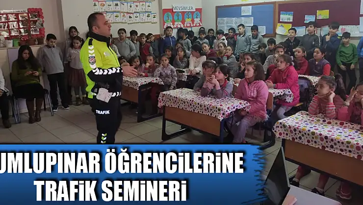 Dumlupınar öğrencilerine trafik semineri