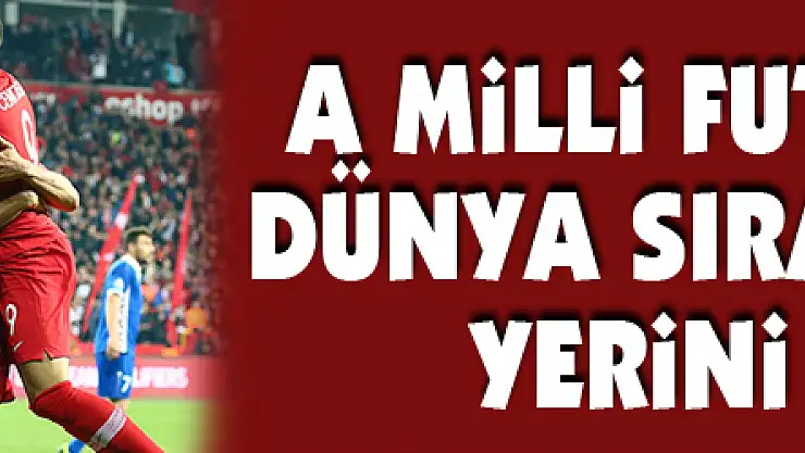 A Milli Futbol Takımı, dünya sıralamasında yerini korudu