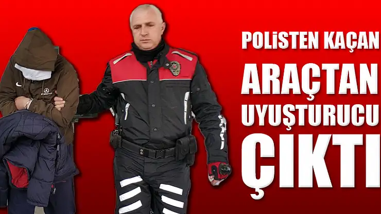 Polisten kaçan araçta uyuşturucu özellikli ilaç ele geçirildi