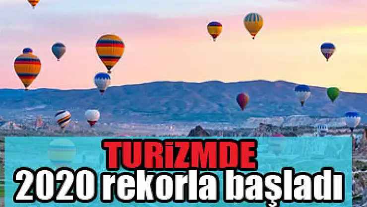 Turizmde 2020 rekorla başladı