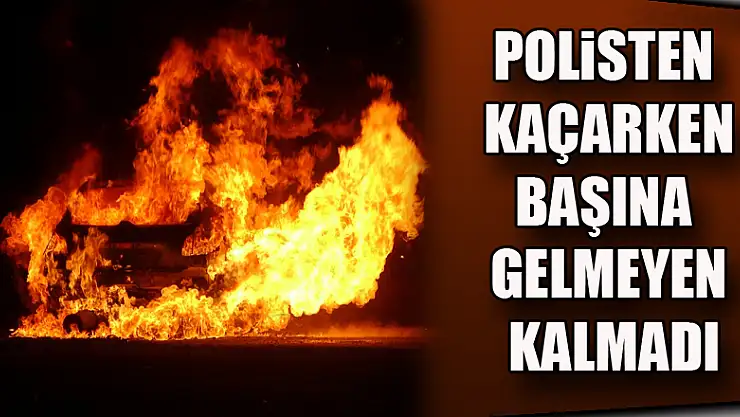 Polisten kaçarken kaldırıma çarpan otomobil alev alev yandı: 1 yaralı