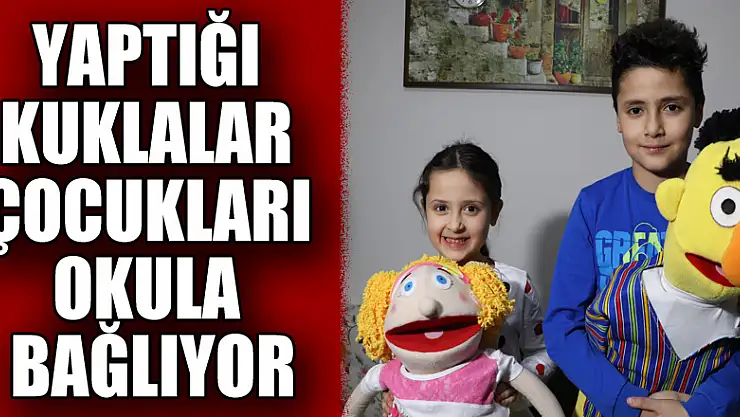 Yaptığı kuklalar çocukları okula bağlıyor