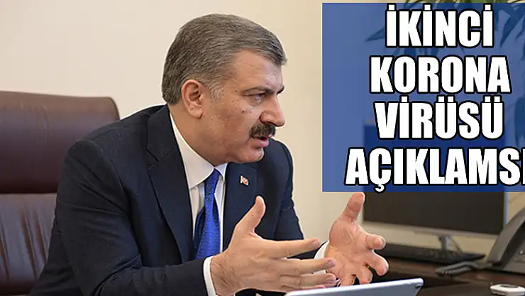 Bakan Koca açıkladı! Türkiye'de ikinci koronavirüs vakası
