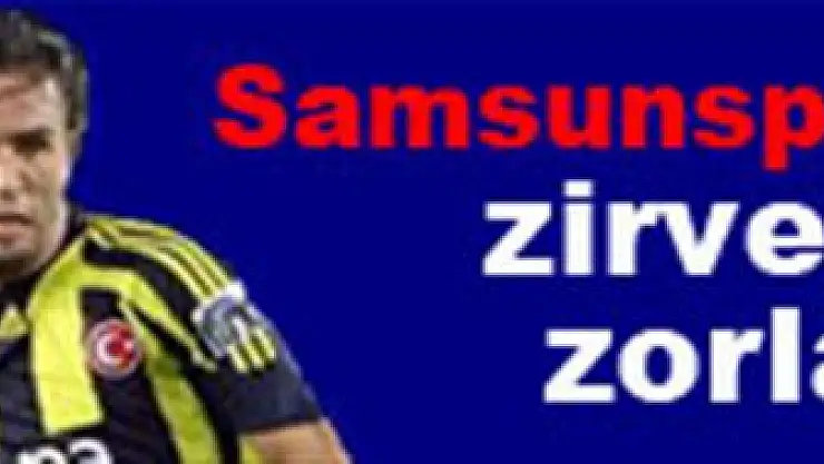 Samsunspor zirveyi zorlar