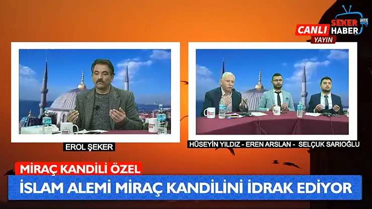 ŞEKER HABER TV'DEN KANDİL ÖZEL PROGRAMI