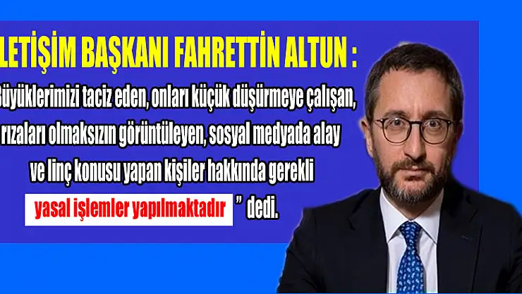 Fahrettin Altun: 'Gerekli yasal işlemler yapılmaktadır'