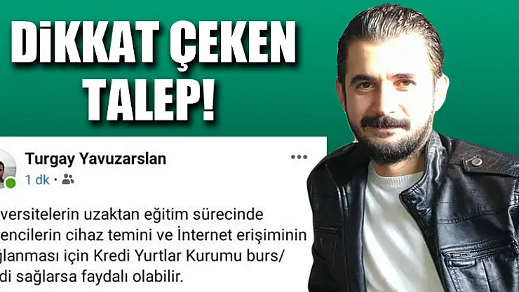 Dikkat çeken talep!