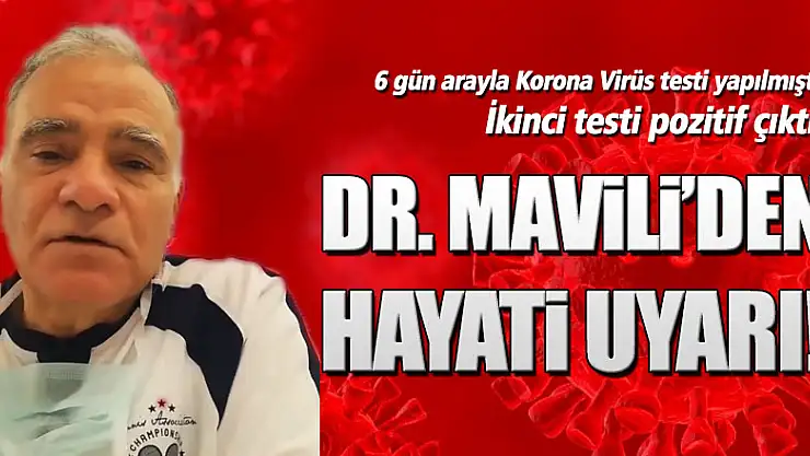 Dr. Mavili'den hayati uyarı!