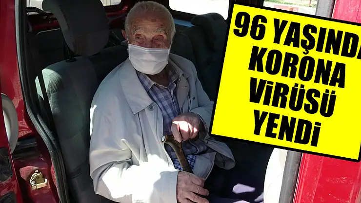 96 yaşında korona virüsü yendi