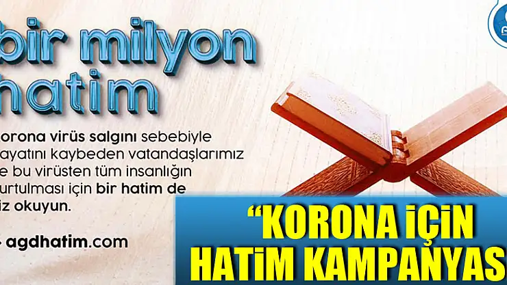 'Korona için Hatim Kampanyası'