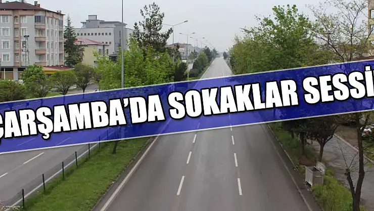 Sokaklarda Sessizlik Hakim