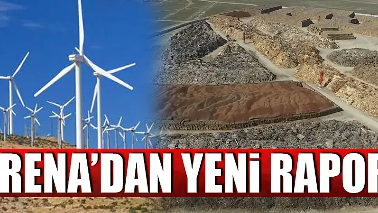 IRENA'DAN YENİ RAPOR