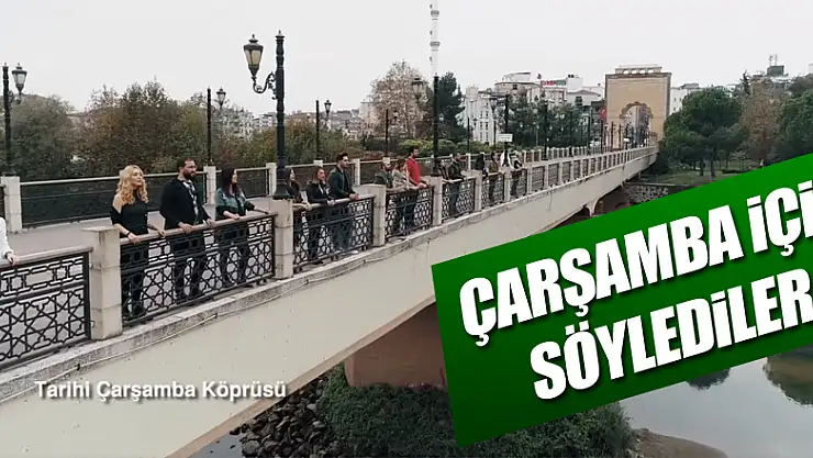 Çarşamba için söylediler