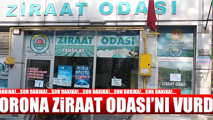 'Korona' Ziraat Odasını da vurdu ​​​​​​​