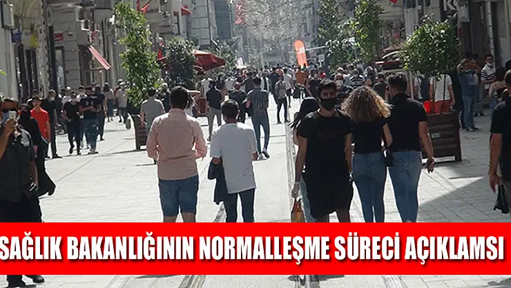Sağlık Bakanlığı normalleşme sürecinde alınacak tedbirleri açıkladı
