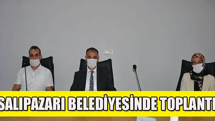 Salıpazarı Belediyesi'nde Meclis toplandı