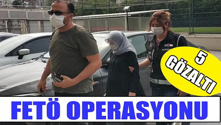 Samsun merkezli FETÖ operasyonu: 5 gözaltı