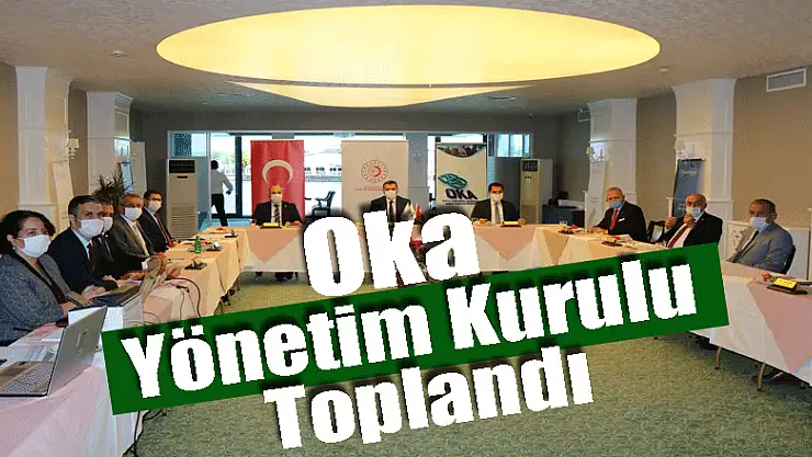 Oka Yönetim Kurulu Toplantısı