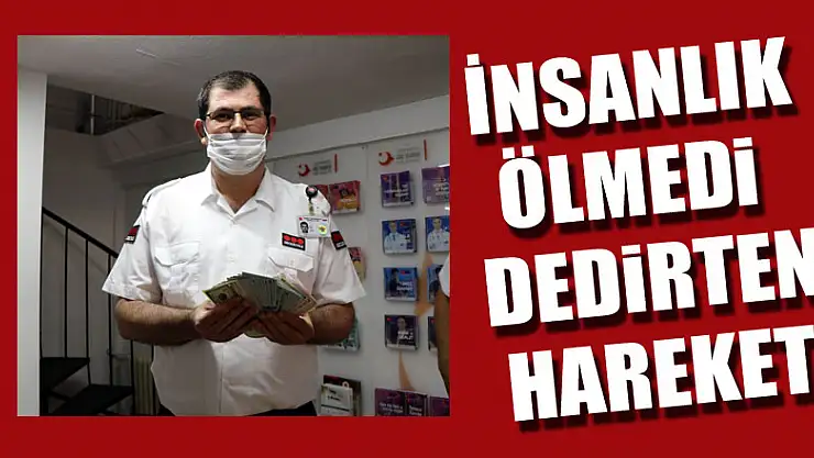 İnsanlık ölmedi dedirten hareket