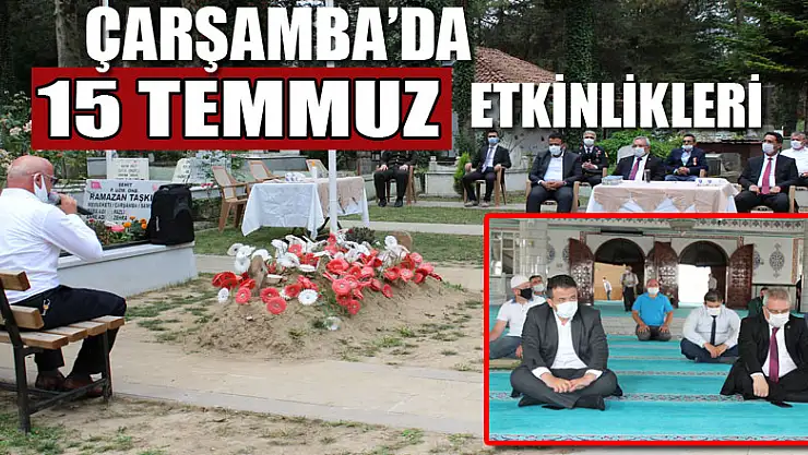 Çarşamba'da '15 Temmuz' etkinlikleri