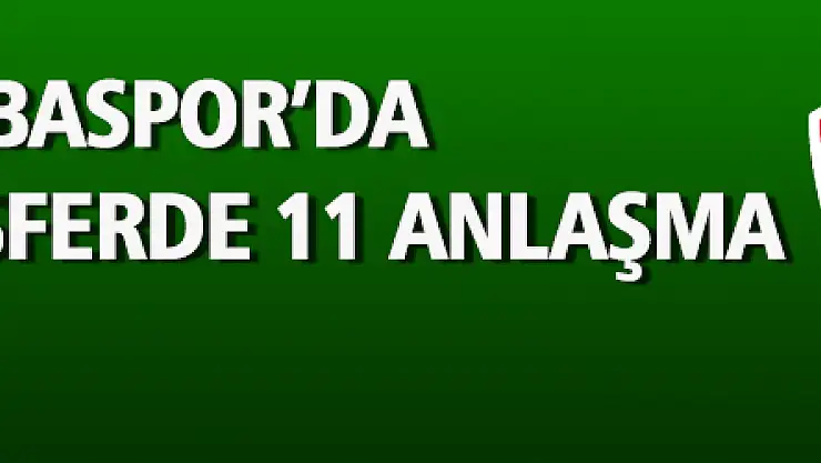 İç transferde 11 anlaşma