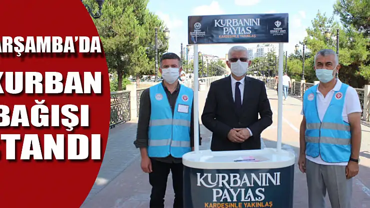 Çarşamba'da Kurban Bağışı Standı