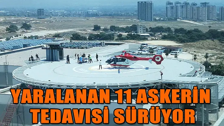 Mersin'deki otobüs kazasında yaralanan 11 askerin tedavisi sürüyor