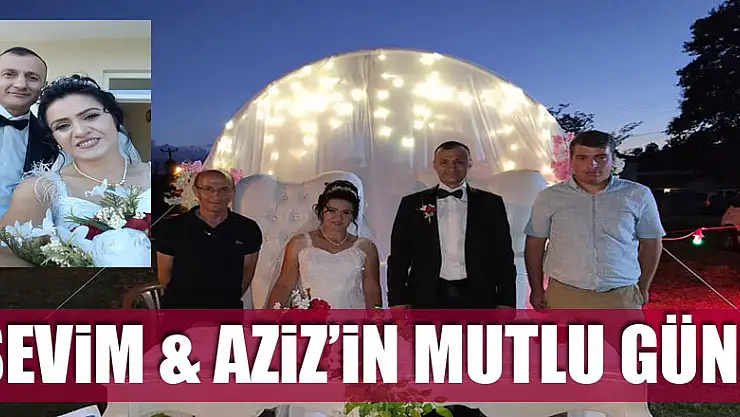 Sevim & Aziz'in mutlu günü