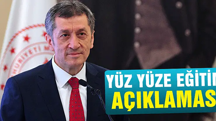 Milli Eğitim Bakanı Selçuk'tan yüz yüze eğitim açıklaması