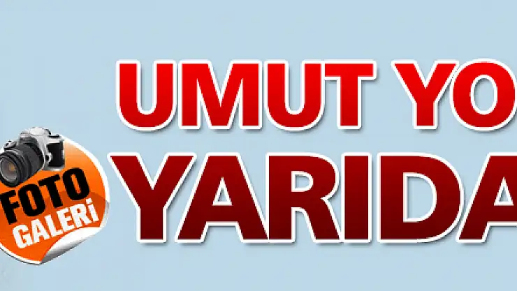 'Umut Yolculuğu' Yarıda Kaldı!
