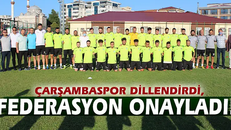 Çarşambaspor dillendirdi, FEDERASYON ONAYLADI!