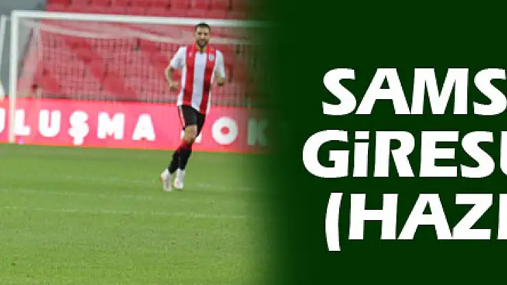 Samsunspor: 1 - Giresunspor: 0 (Hazırlık maçı)