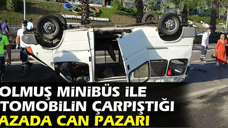 Samsun'da dolmuş minibüs ile otomobilin çarpıştığı kazada can pazarı yaşandı