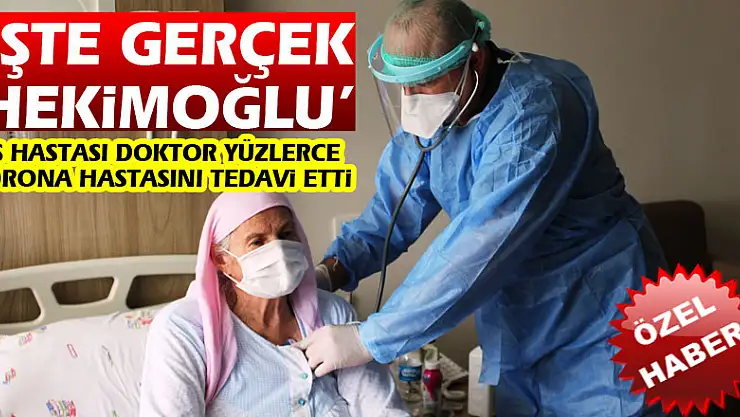 MS hastası doktor yüzlerce korona hastasını tedavi etti