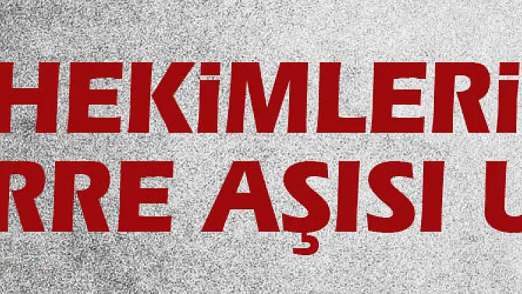 Aile hekimlerinden 'zatürre aşısı' uyarısı