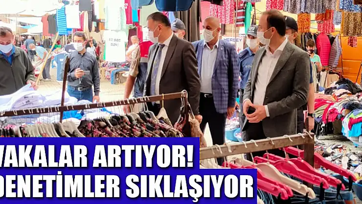 VAKALAR ARTIYOR!DENETİMLER SIKLAŞIYOR