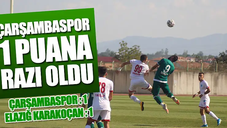 Çarşambaspor 1 puana razı oldu