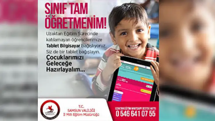 Samsun'da 'Eğitime Bir Tablet Katkın Olsun Projesi' hayata geçirildi