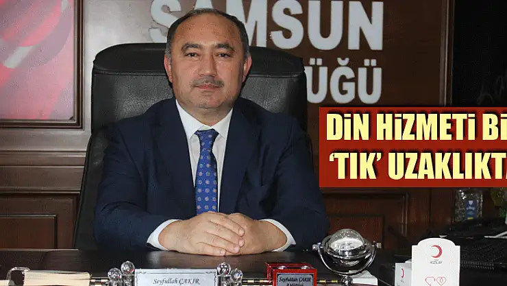 Samsun'da din hizmeti bir 'tık' uzaklıkta