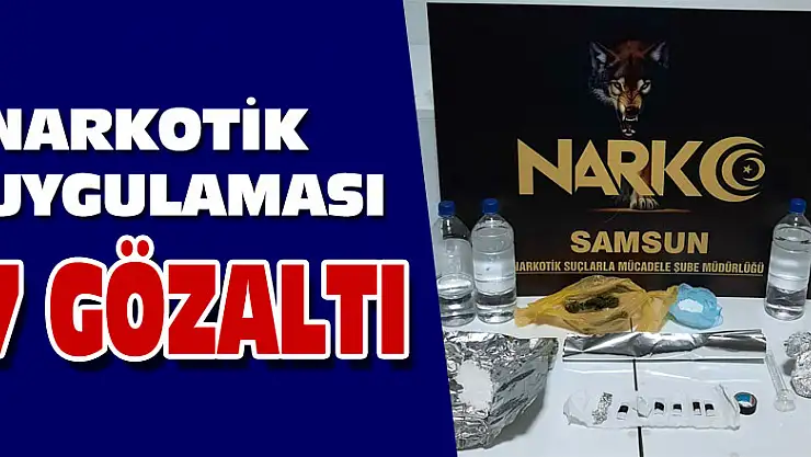 narkotik uygulaması: 7 gözaltı