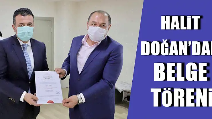 Halit Doğan'dan Belge Töreni