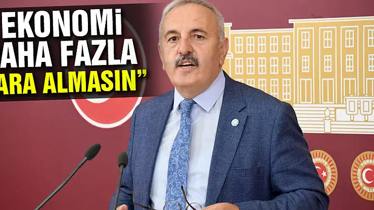 İYİ PARTİ SAMSUN MİLLETVEKİLİ YAŞAR: ' EKONOMİ DAHA FAZLA YARA ALMASIN'