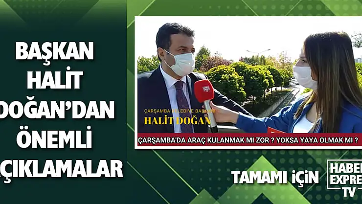 Başkan Doğan'dan Önemli Açıklamalar