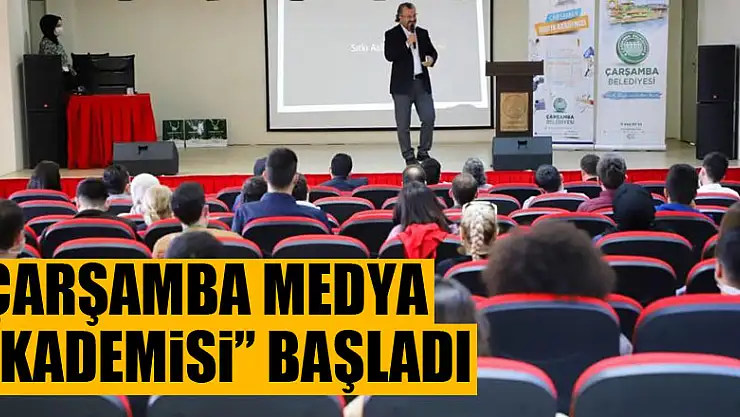'Çarşamba Medya Akademisi' başladı