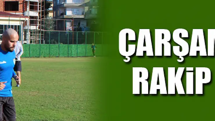 ÇARŞAMBASPOR'DA RAKİP SOMASPOR