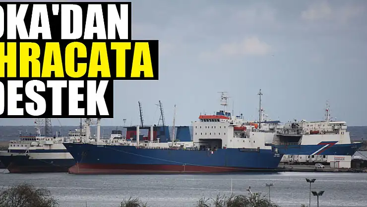 OKA'dan ihracata destek