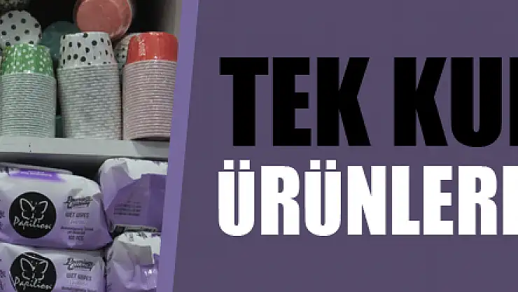 Tek kullanımlık ürünlere talep arttı