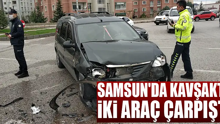 Samsun'da kavşakta iki araç çarpıştı: 1 yaralı
