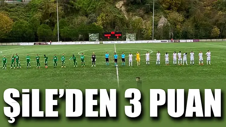 Şile'den 3 puan